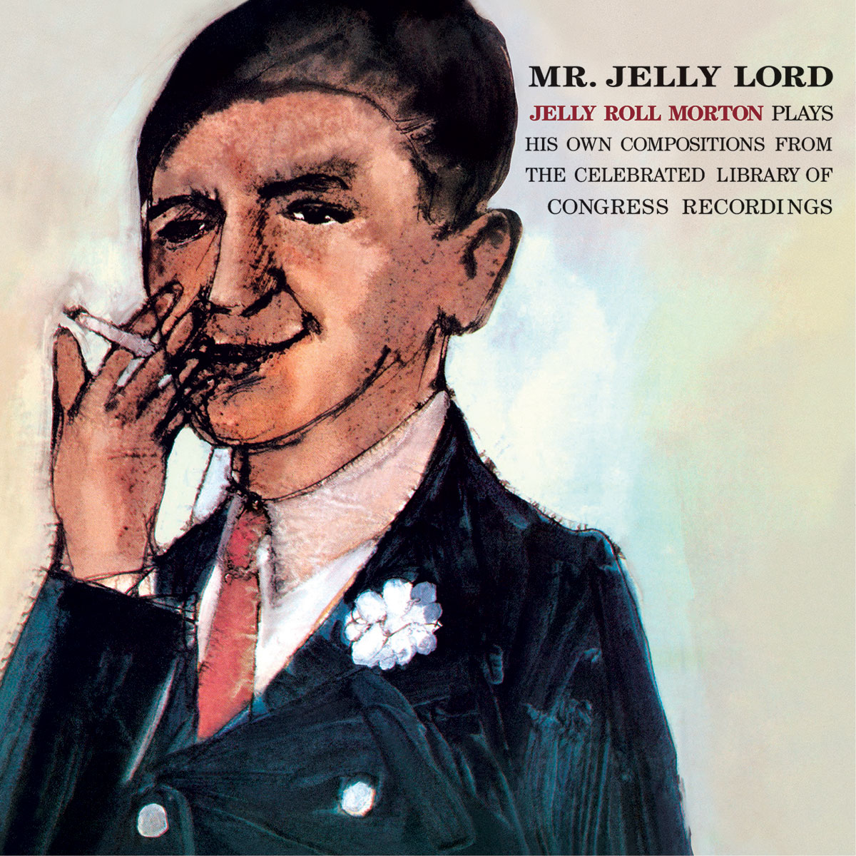 Mr. Jelly Lord + 6 Bonus Tracks